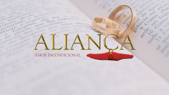 Aliança — Amor Incondicional